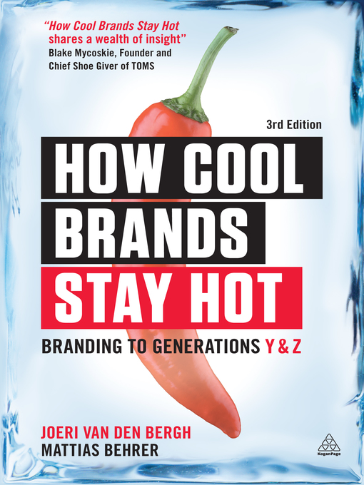 Title details for How Cool Brands Stay Hot by Joeri Van Den Bergh - Available